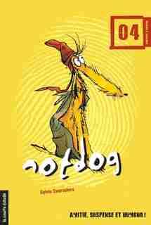 Notdog tome 4 by SYLVIE DESROSIERS