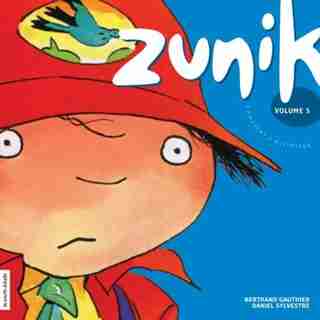 Zunik tome 5 de Bertrand Gauthier