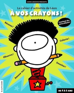 Front cover_L&eacute;on &agrave; vos crayons