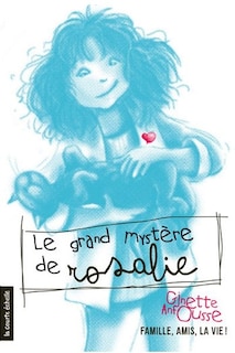 Couverture_Le grand mystère de Rosalie