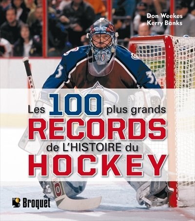Front cover_Les 100 plus grands records de l'histoire du hockey