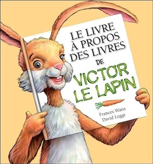Le Livre à propos des livres de Victor le Lapin