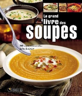 Le grand livre des soupes