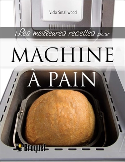 Couverture_Les meilleures recettes pour machine à pain