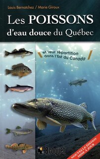Couverture_Les poissons d'eau douce du Québec et leur répartition dans l'est du Canada