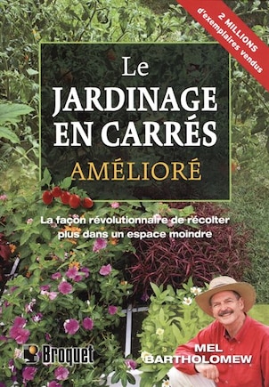 Le jardinage en carrés amélioré