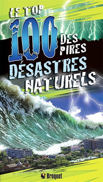 Couverture_Le Top 100 Des Pires Désastres Naturels