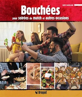Front cover_BOUCHÉES POUR SOIRÉES DE MATCH ET AUTRES OCCASIONS