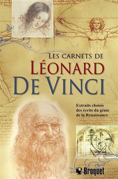 Front cover_Les carnets de Léonard de Vinci : extraits choisis des écrits du génie de la Renaissance