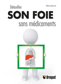 Couverture_D&eacute;toxifier Son Foie Sans M&eacute;dicaments