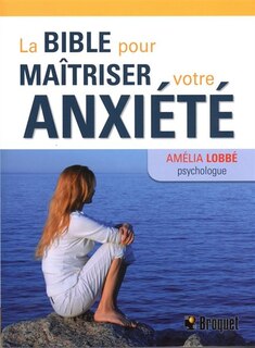 Front cover_La Bible Pour Maîtriser Votre Anxiété