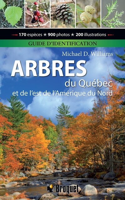 Couverture_Arbres du Québec et de l'est de l'Amérique du Nord : Guide d'identification