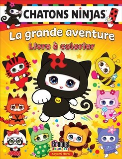 Front cover_Chatons Ninjas - La grande aventure : Livre à colorier