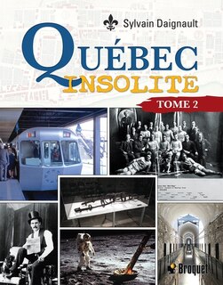 Couverture_Qu&eacute;bec insolite, tome 2
