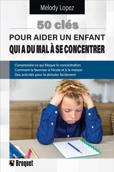 Couverture_50 clés pour aider un enfant qui a du mal à se concentrer