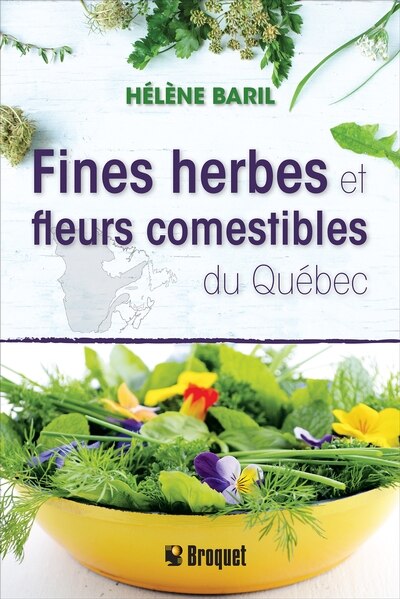 Front cover_Fines herbes et fleurs comestibles du Québec