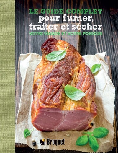 Couverture_Le guide complet pour fumer, traiter et sécher votre viande et votre poisson