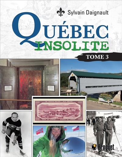 Front cover_Qu&eacute;bec insolite, tome 3
