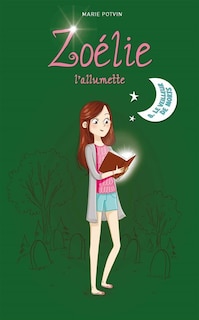 Zoélie l'allumette TOME 8  Le veilleur de morts