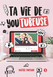 Front cover_Ta vie de youtubeuse