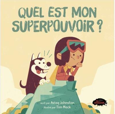 Quel est mon superpouvoir?