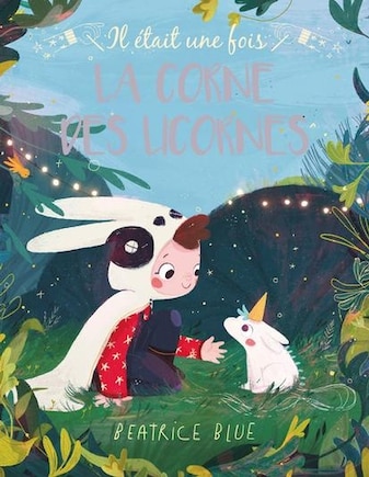 La Corne Des Licornes