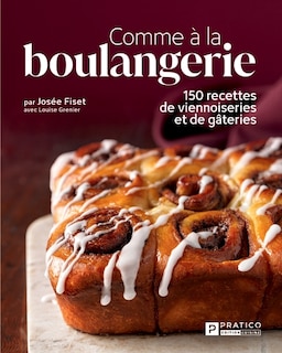 Front cover_Comme à la boulangerie 150 recettes de viennoiseries et de gâteries