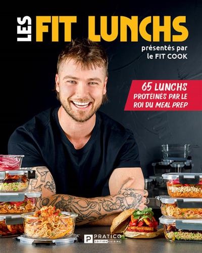 Front cover_Les fit lunchs 65 lunchs protéinés par le roi du meal prep