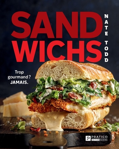 Couverture_Sandwichs Trop gourmand? JAMAIS