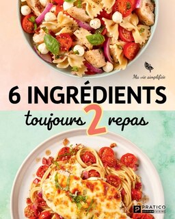 Front cover_6 ingrédients toujours 2 repas