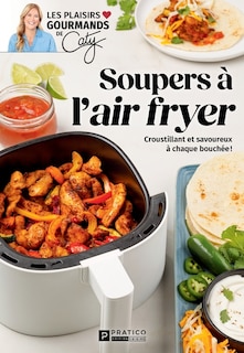 Couverture_Soupers à l'air fryer