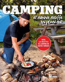 Front cover_Camping et bonne bouffe en plein air : Enfin, les recettes de camping  du Maître Fumeur !