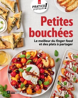 Couverture_Petites bouchées Le meilleur du finger food et des plats à partager