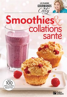 Couverture_Smoothies et collations santé