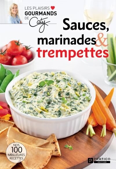 Sauces, marinades & trempettes