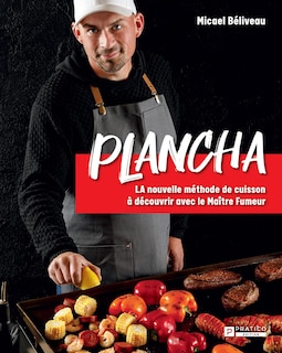 Front cover_Plancha LA nouvelle méthode de cuisson à découvrir avec le Maître Fumeur