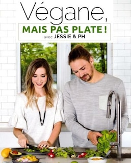 Végane, mais pas plate!