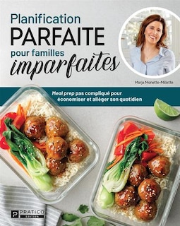 Front cover_Planification parfaite pour familles imparfaites - Tome 1 : Meal prep pas compliqué pour économiser et alléger son quotidien