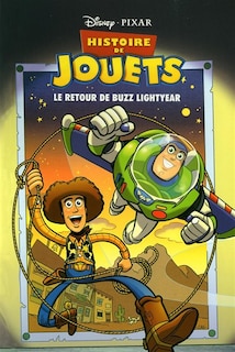 Front cover_Disney Pixar Histoire de jouets. Le retour de Buzz Lightyear