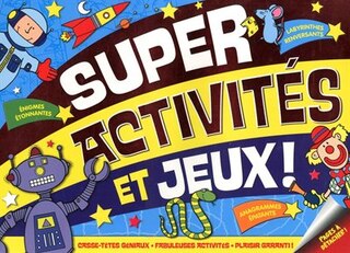 Super activités et jeux!