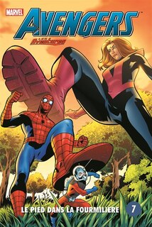 Front cover_Avengers 07 Pied dans la fourmilière