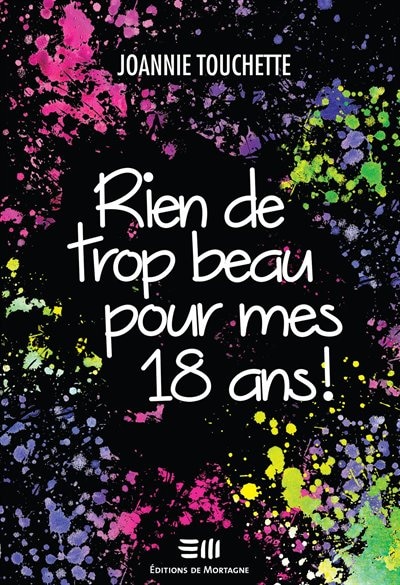Front cover_Rien de trop beau pour mes 18 ans!