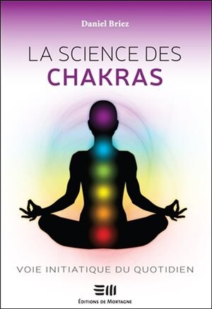 Couverture_La science des chakras : voie initiatique du quotidien