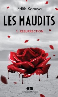 Couverture_LES MAUDITS TOME 1 Résurrection