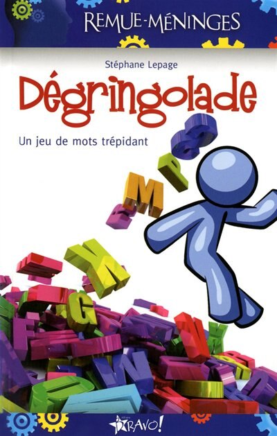 Front cover_DEGRINGOLADE -UN JEU DE MOTS TREPIDANT