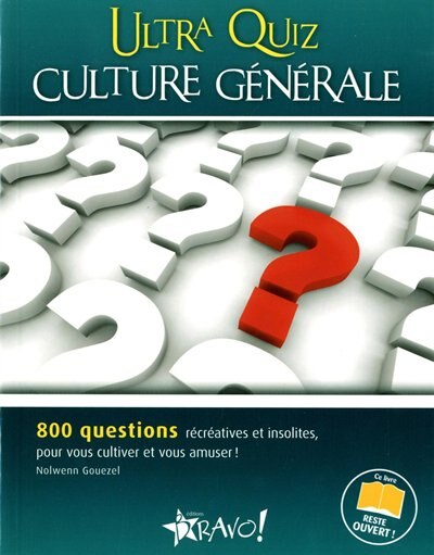 Ultra quiz culture générale: 800 questions