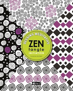 Zentangle Initiation dessins méditatifs