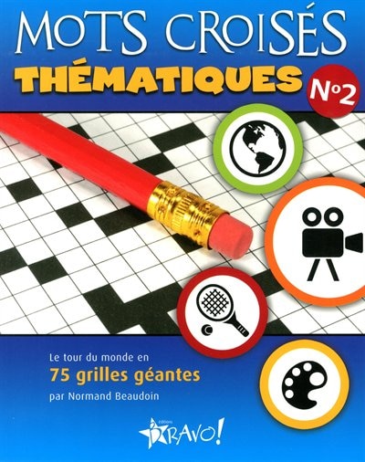Couverture_Mots croisés thématiques : le tour du monde en 75 grilles géantes.
