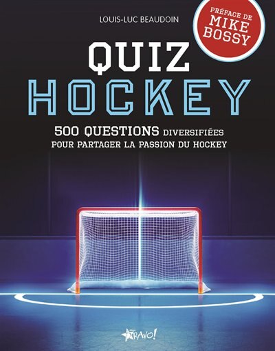 Couverture_Quiz Hockey : 500 questions diversifiées pour partager la passion du hockey