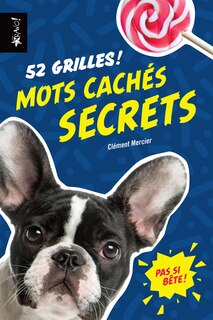 Couverture_Pas si bête - Mots cachés secrets : 52 grilles!